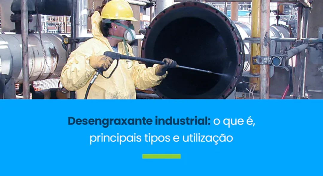 Utilização do desengraxante industrial